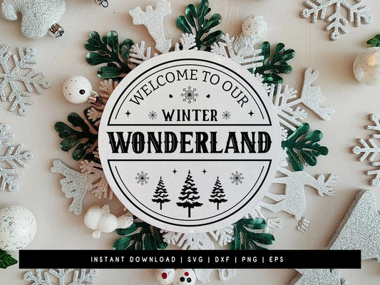 Welcome to Our Winter Wonderland Round Sign SVG