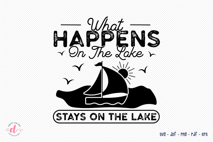 What Happens on the Lake SVG Free