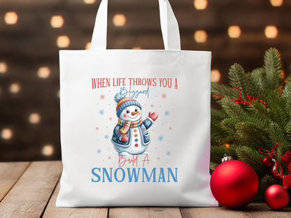 When Life Throws You a Blizzard - Christmas Snowman PNG