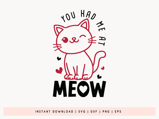 Whimsical Valentine's Day Cat SVG - You Had Me At Meow