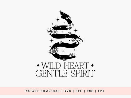 Wild Heart Gentle Spirit - Boho SVG