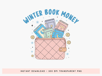 Winter Book Money Sublimation Design