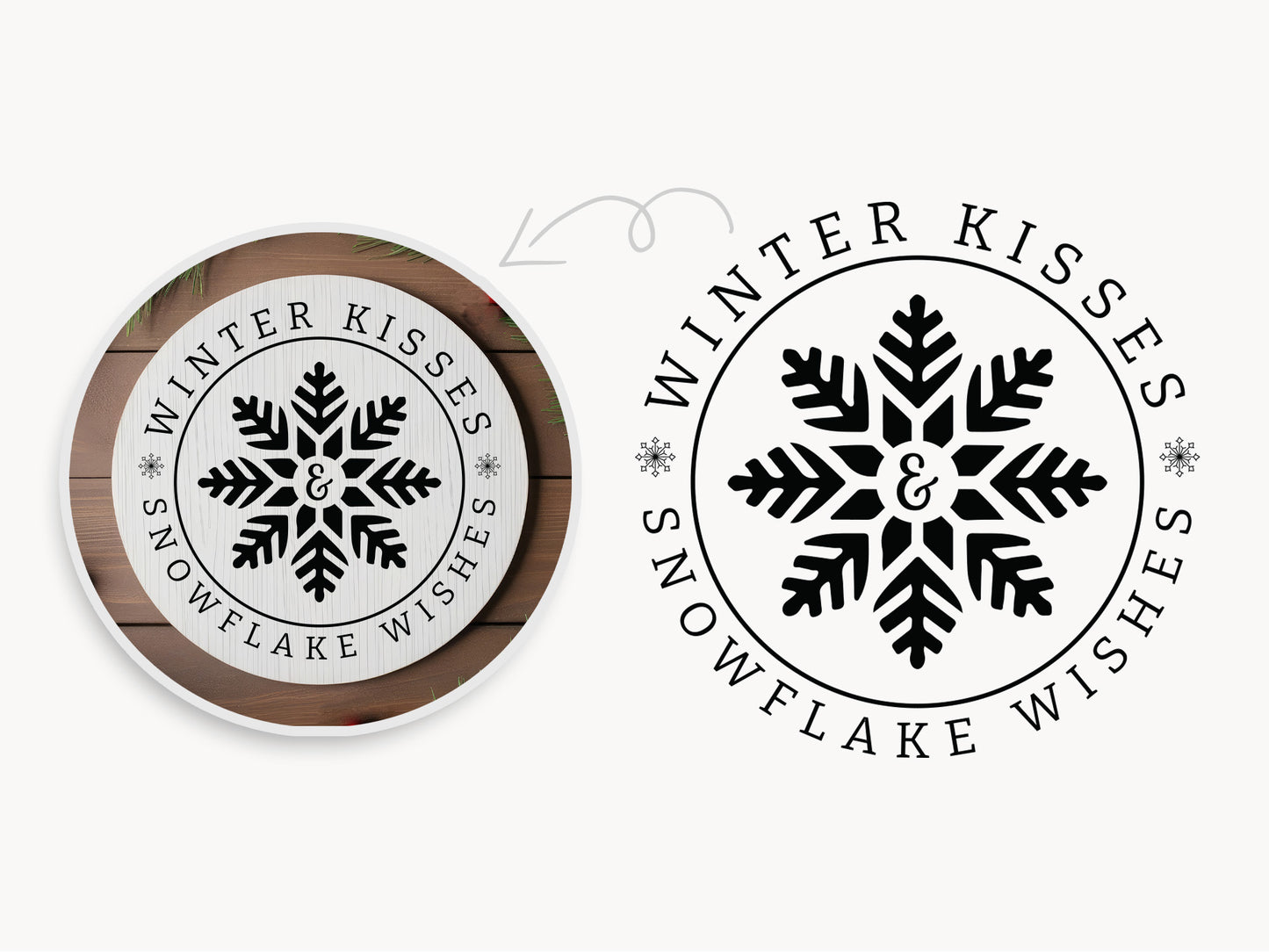 Winter Kisses and Snowflake Wishes Sign SVG