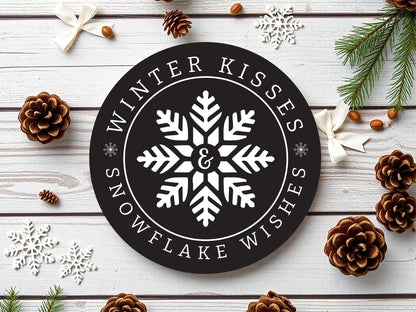 Winter Kisses and Snowflake Wishes Sign SVG