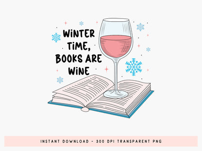 Winter Time Books are Wine Sublimation PNG