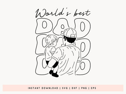 World's Best Dad, Father's Day SVG Cut File