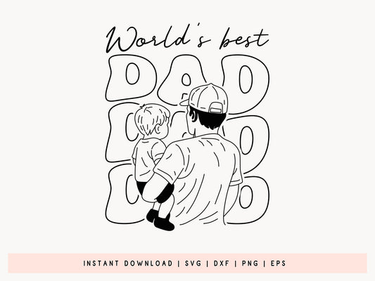 World's Best Dad, Father's Day SVG Cut File