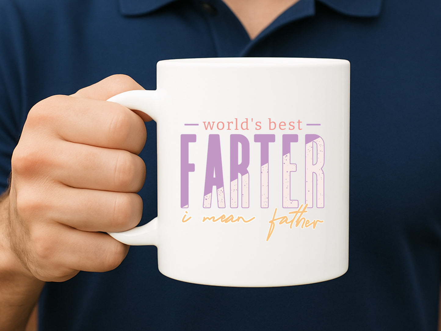 World's Best Farter I Mean Father Sublimation