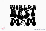 World's Best Mom, Mother's Day SVG File
