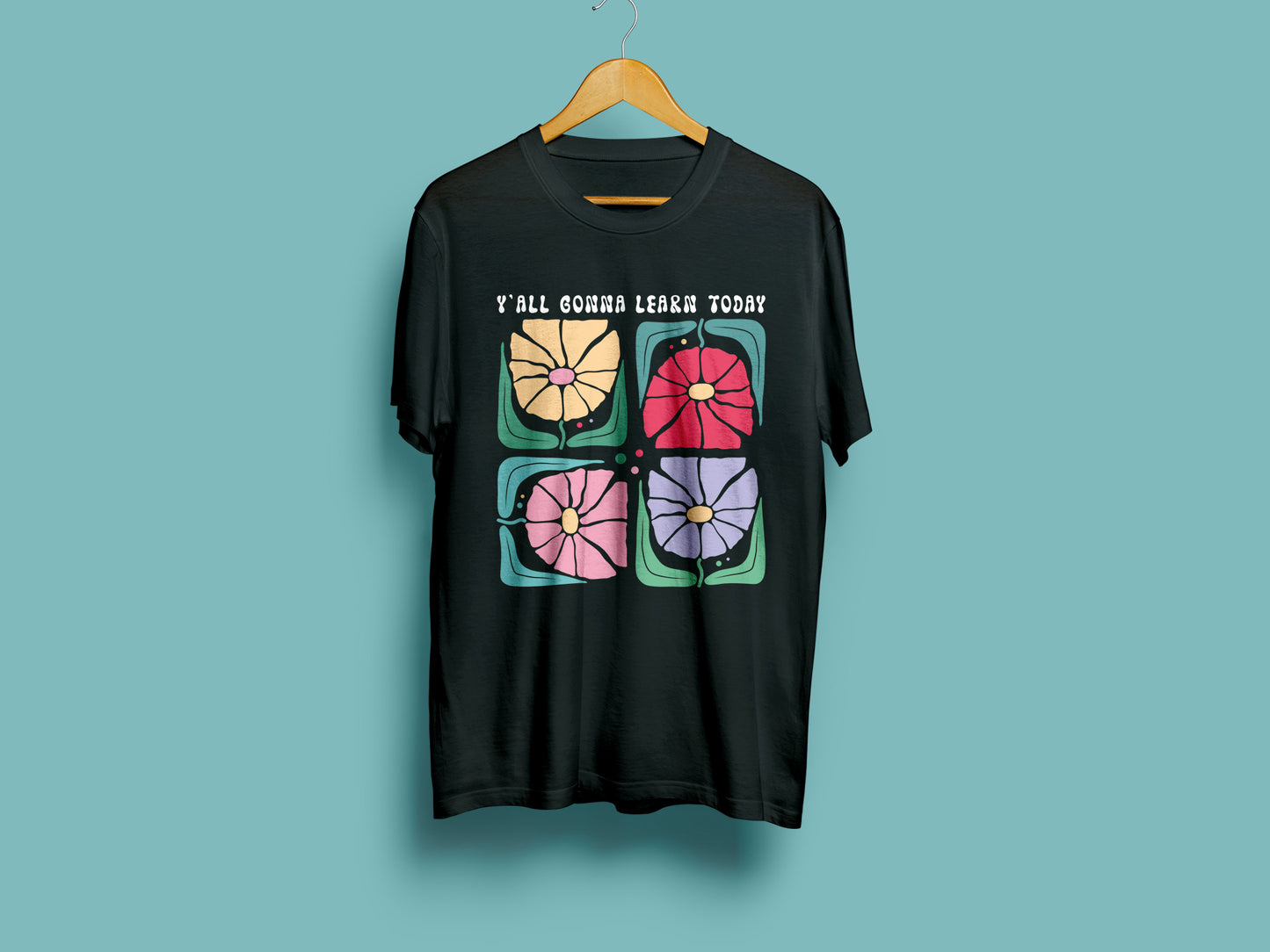 Y'all Gonna Learn Today, Teacher Life Flower SVG