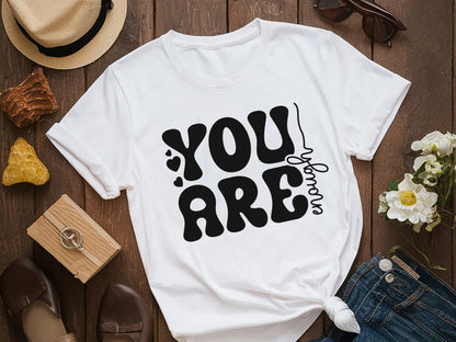 You Are Enough, Motivational Quote SVG Vector