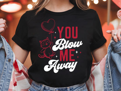 You Blow Me Away - Hand-Drawn Cat Valentine SVG File