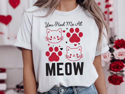 You Had Me At Meow - Beautiful Cat Valentines SVG