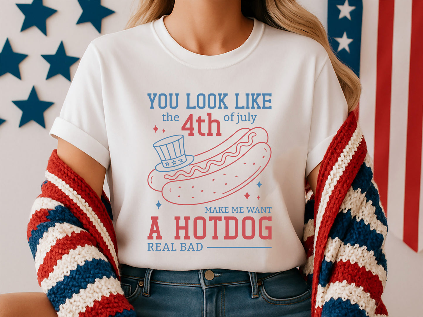 You Look Like the 4th of July Make Me Want A Hot Dog SVG