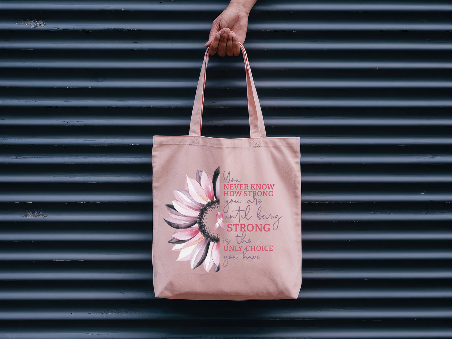 You Never Know How Strong You're - Breast Cancer Sublimation