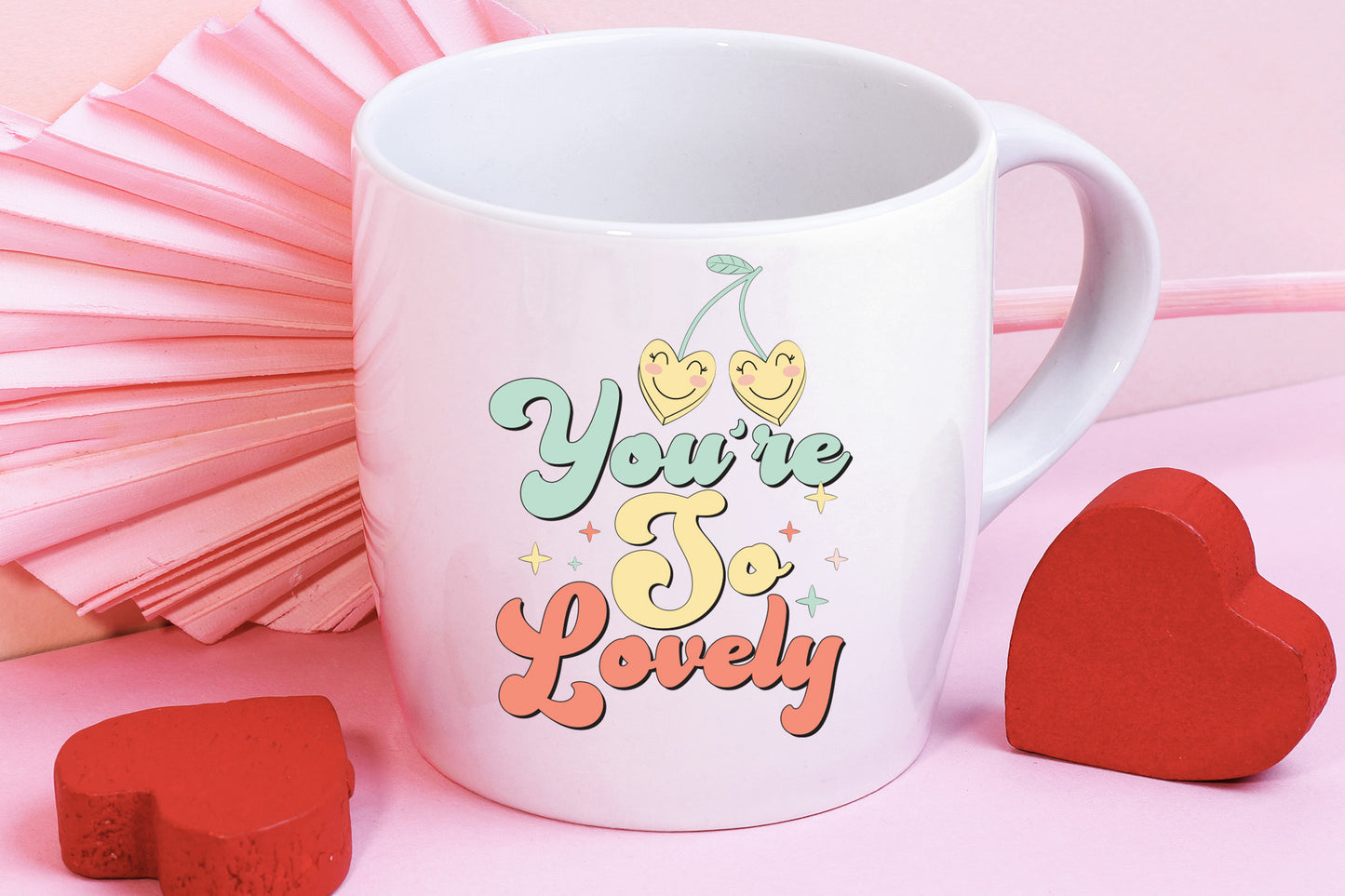 You're So Lovely - Retro Valentine Sublimation