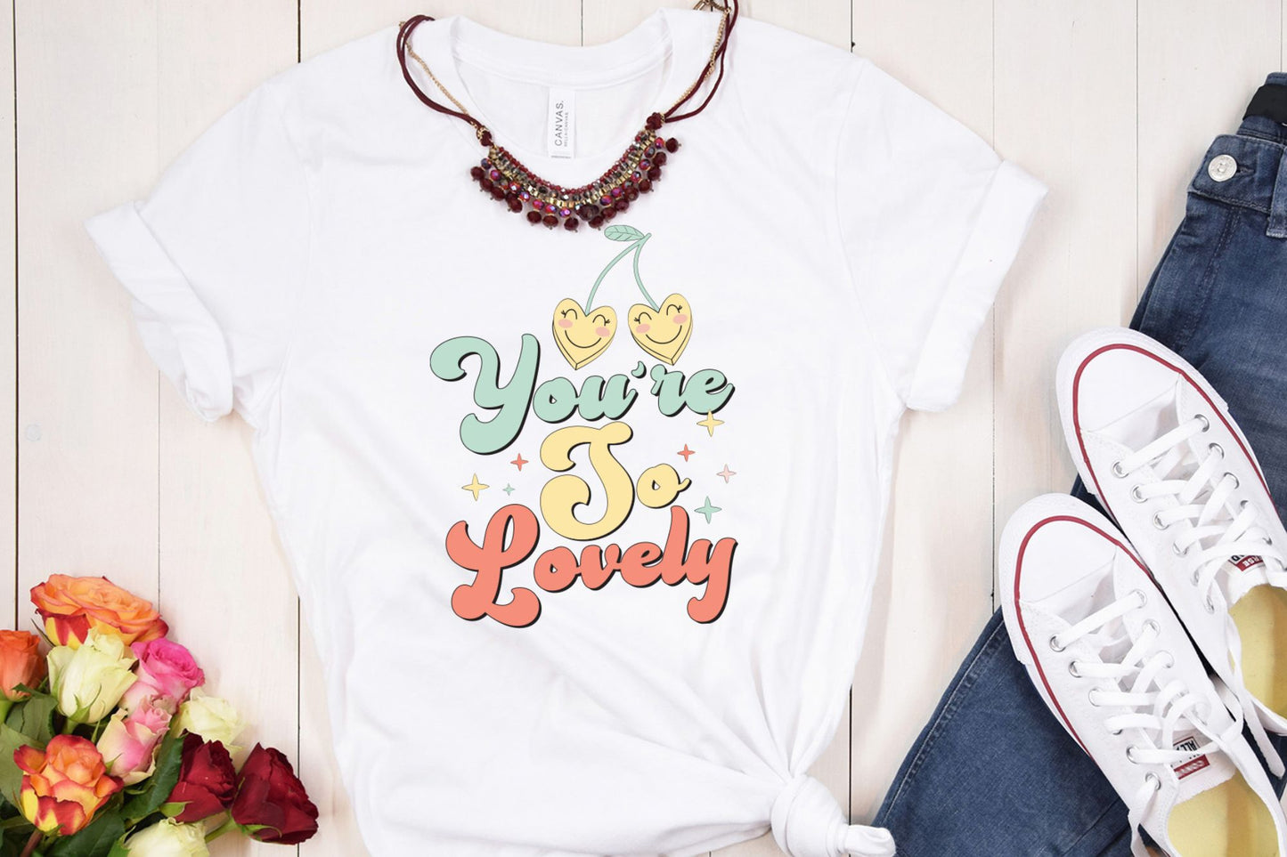 You're So Lovely - Retro Valentine Sublimation