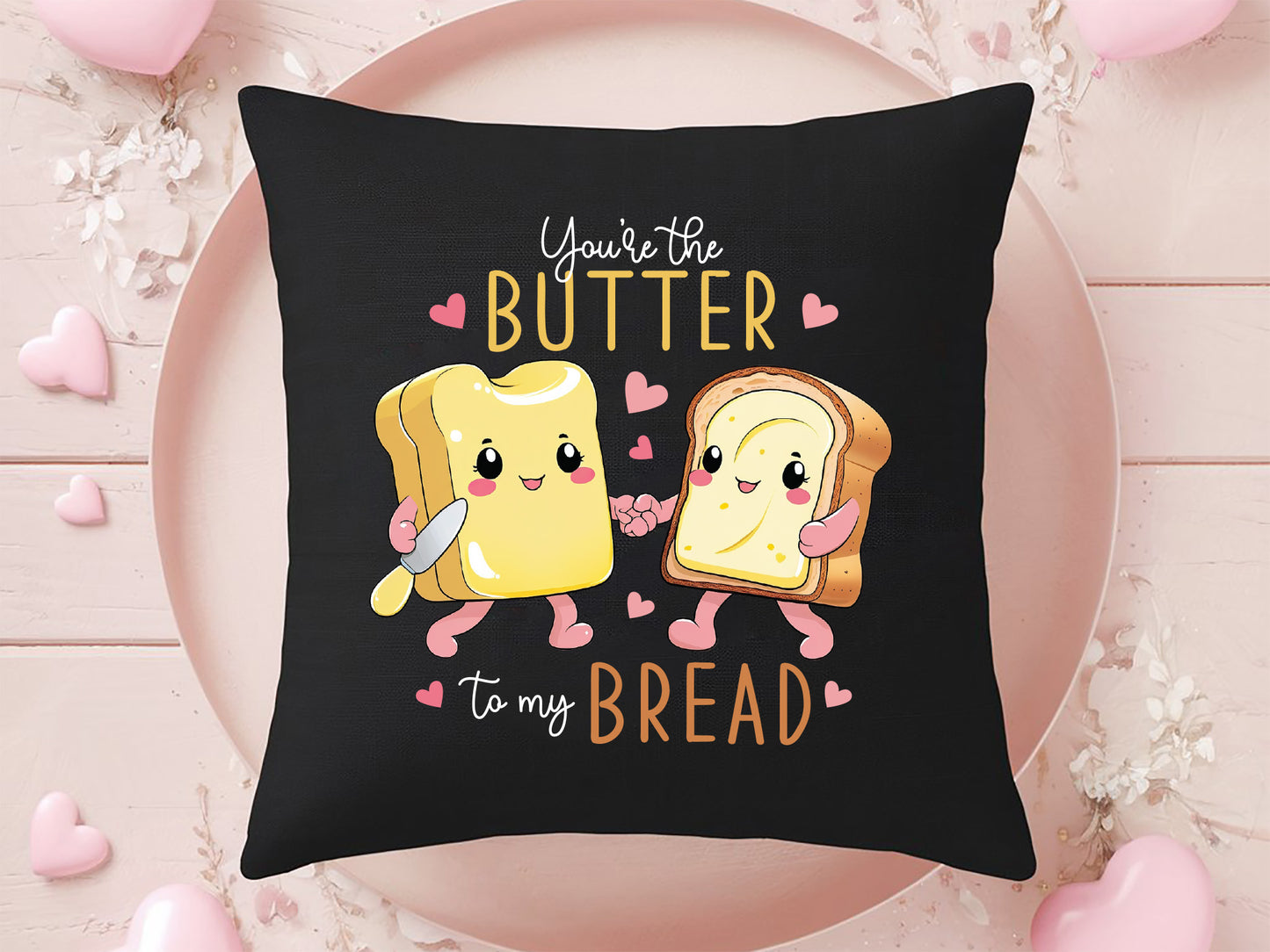 You're The Butter To My Bread, Funny Valentine Food PNG