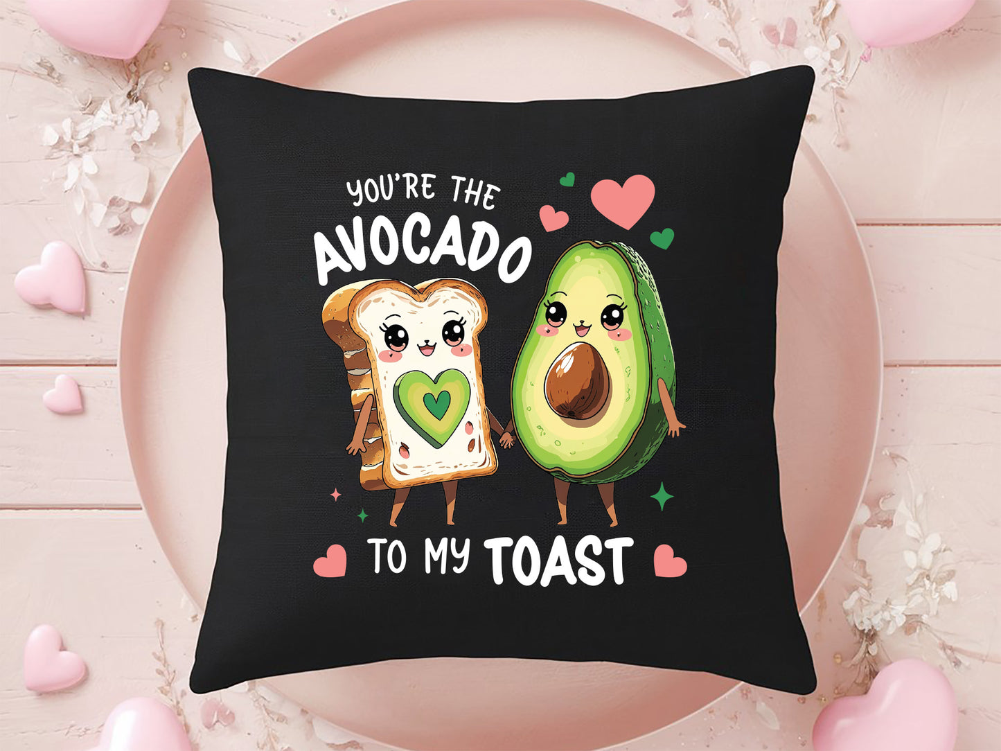 You're the Avocado to My Toast Funny Valentine Food PNG