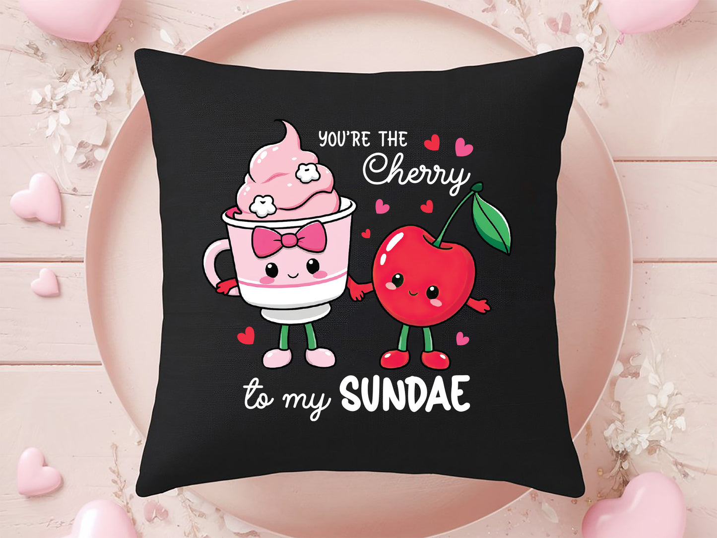 You're the Cherry to My Sundae - Funny Valentine Food PNG