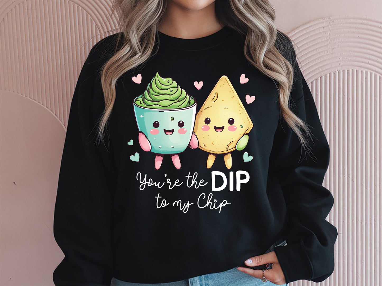 You're the Dip to My Chip - Funny Food Valentine Sublimation