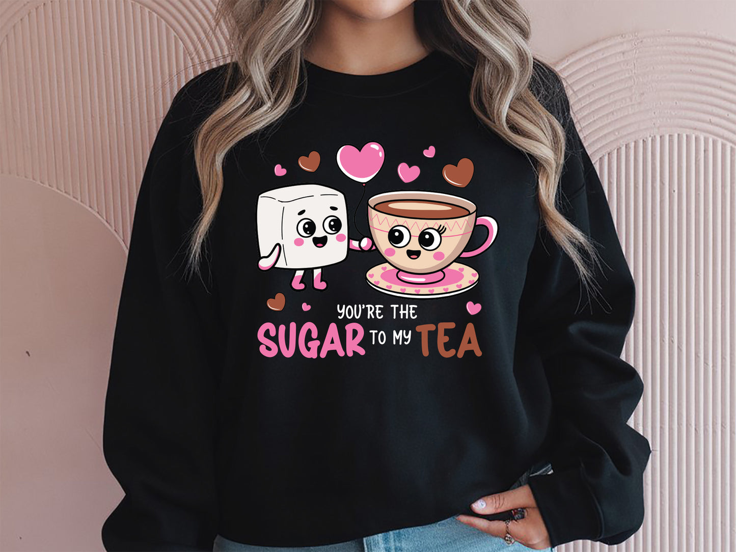 You're the Sugar to My Tea, Food Valentine Sublimation