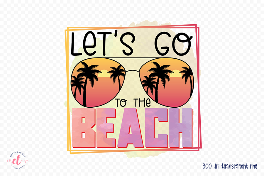 Beach Sublimation Design, Let's Go to the Beach