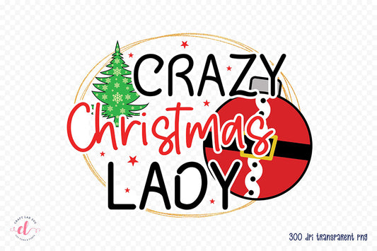 Crazy Christmas Lady | Funny Christmas PNG