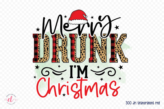 Merry Drunk I'm Christmas PNG Sublimation