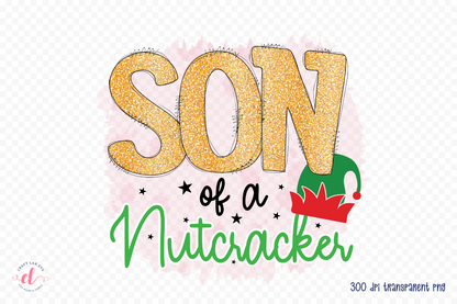 Son of a Nutcracker PNG | Funny Christmas PNG