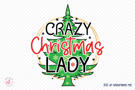 Crazy Christmas Lady - Funny Christmas PNG