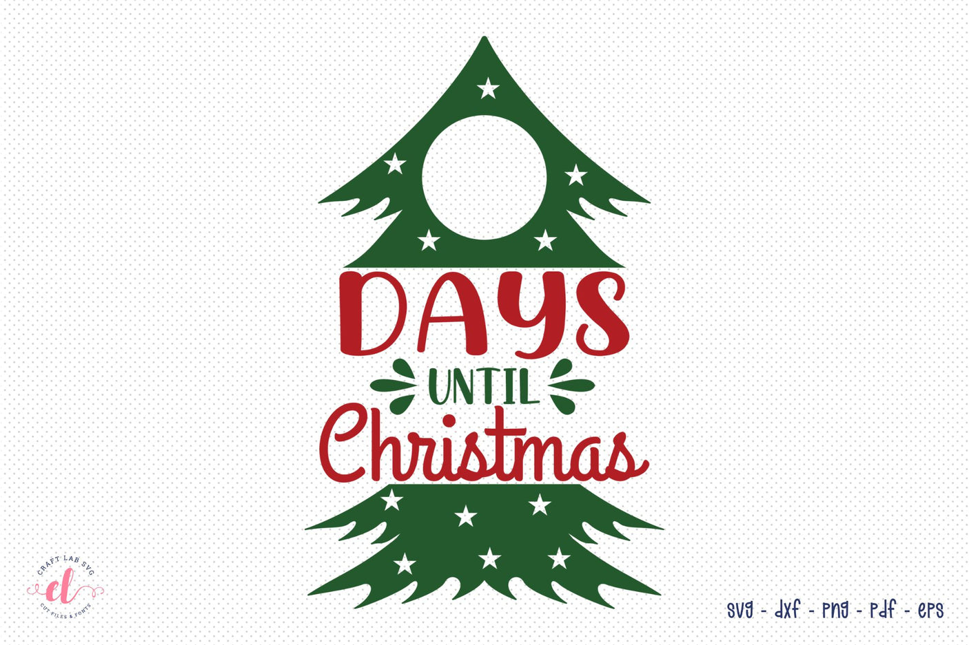 Free Christmas SVG, Days Until Christmas SVG