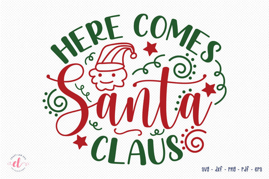 Here Comes Santa Claus, Free Christmas SVG