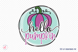 Fall Sublimation Design - Hello Pumpkin PNG