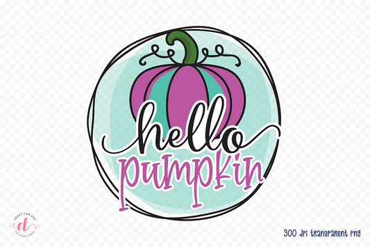 Fall Sublimation Design - Hello Pumpkin PNG