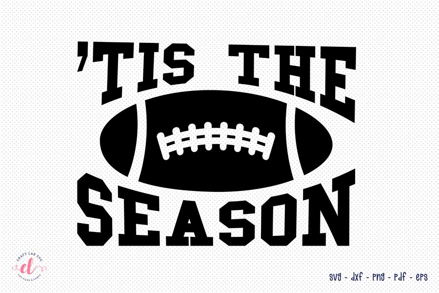 Tis the Season - Football SVG Cut File