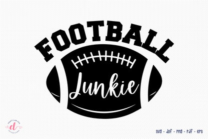 Football Junkie | Football SVG Cut File