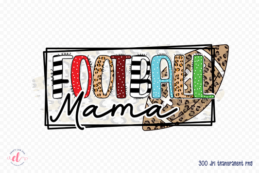 Football Mama PNG - Football Sublimation PNG