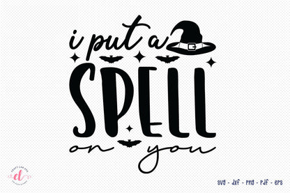 I Put a Spell on You, Free Halloween SVG
