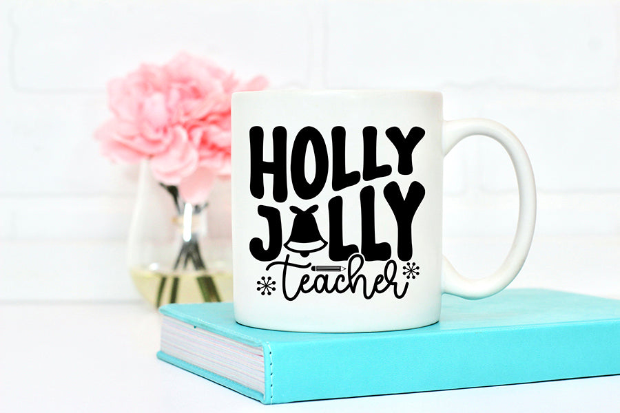 Holly Jolly Teacher | Christmas Shirts SVG