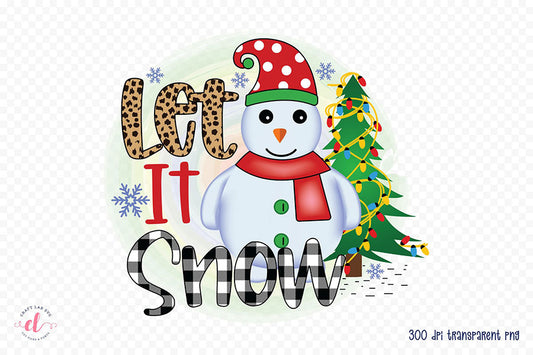 Let It Snow | Snowman Sublimation Design