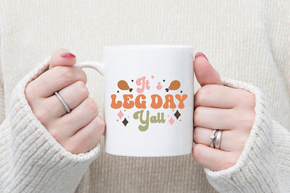 It's Leg Day Y'all | Retro Thanksgiving SVG