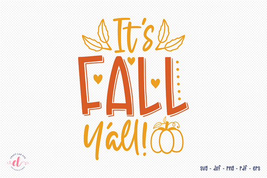 Fall SVG | It's Fall Y'all | Autumn SVG