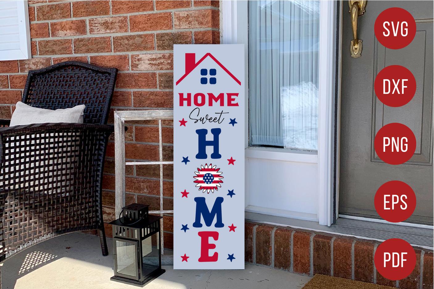 4th of July Porch Sign SVG - Home Sweet Home SVG