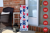 4th of July Porch Sign SVG, Welcome Home SVG