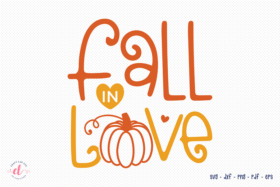 Fall in Love Cut File, Fall SVG, Autumn SVG