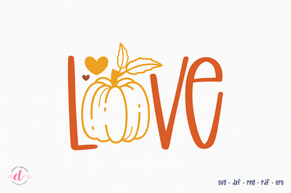 Fall SVG, Autumn SVG, Love Cut File
