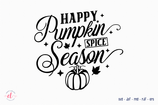 Happy Pumpkin Spice Season SVG
