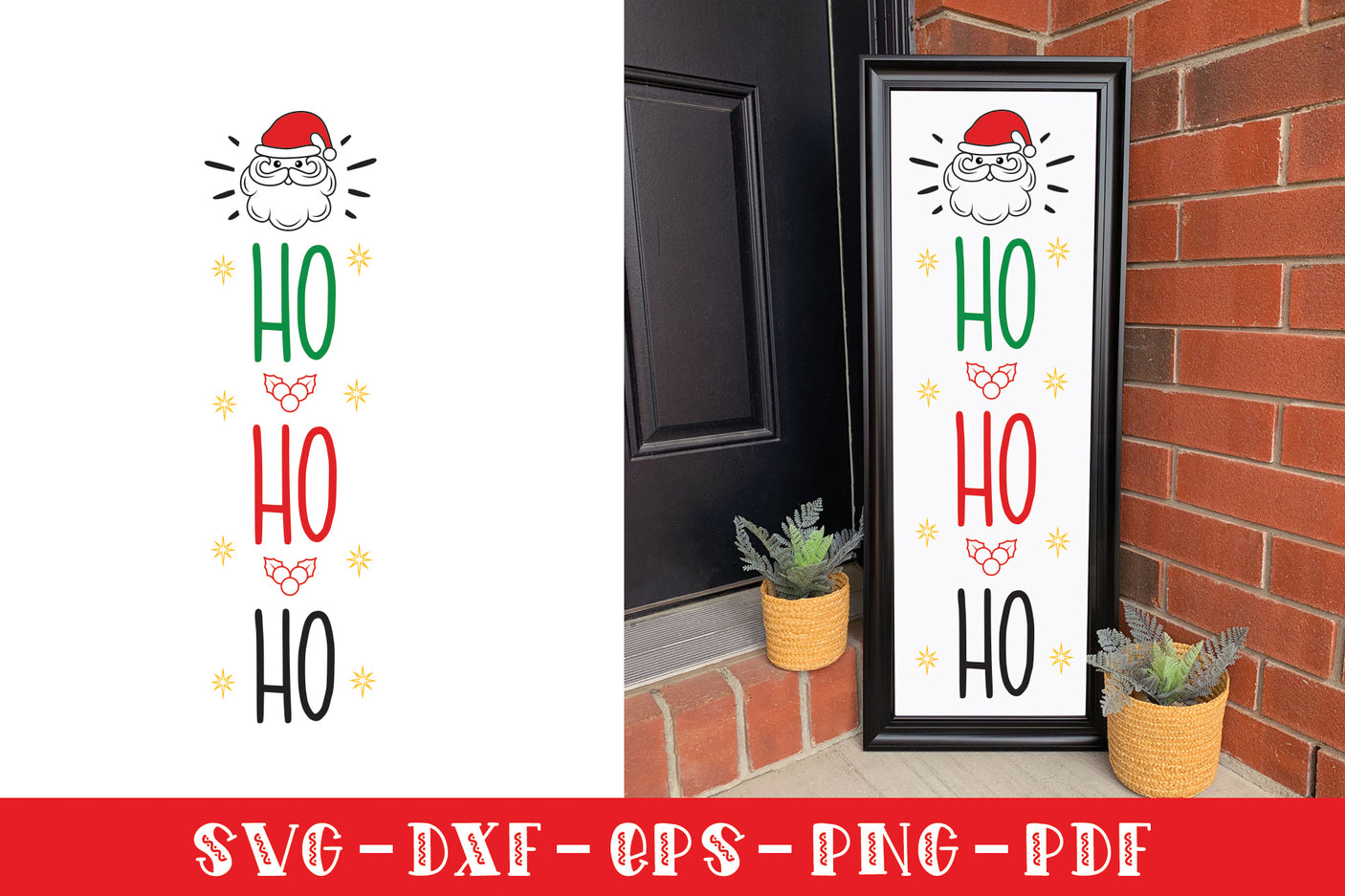 Ho Ho Ho SVG, Christmas Porch Sign SVG