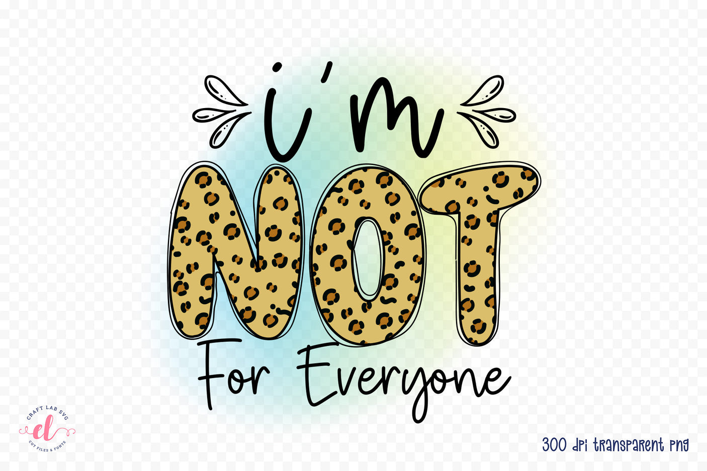 Self Love Quote PNG | I'm Not for Everyone